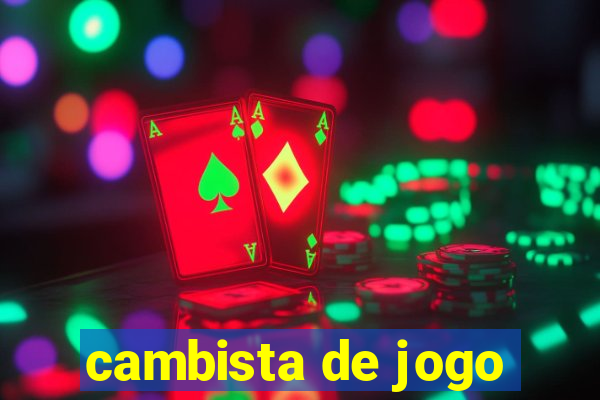 cambista de jogo